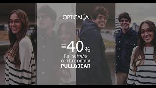 Hasta 40 en los lentes con tu montura pullandbear encuéntralos en wwwopticaliacom [upl. by Aihtekal]