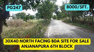 30X40 BDA Site for Sale Anjanapura 6th Block 8000SFT  ಸೈಟು ಮಾರಾಟಕ್ಕಿದೆ [upl. by Lovash]