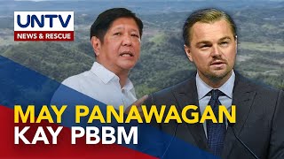 Hollywood actor Leonardo Dicaprio nanawagan kay PBBM na protektahan ang Masungi [upl. by Allerbag534]