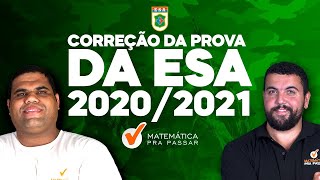 Correção da Prova da ESA de Matemática 20202021 [upl. by Page264]