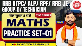 🔴Railway Exams 2024  Practice Set 01🔥RAILWAY MATHS PYQ SERIES  BY ADITYA RANJAN SIR railway [upl. by Warton]