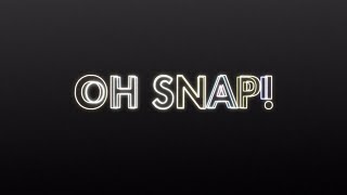 Oh Snap by Jibrizy Taylor and SansMinds [upl. by Melisandra]