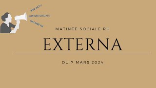 Actualité paie  Matinée Sociale RH Externa du 7 mars 2024 [upl. by Ranson545]