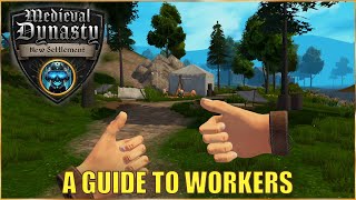 Ultimate Guide for Workers in Medieval Dynasty New Settlement [upl. by Nottirb48]