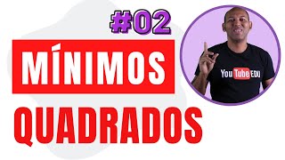 MÉTODO DOS MÍNIMOS QUADRADOS ✅ INTRODUÇÃO À ESTATÍSTICA EP 2 [upl. by Anid907]