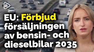 EU Förbjud försäljningen av bensin och dieselbilar 2035 [upl. by Laynad]