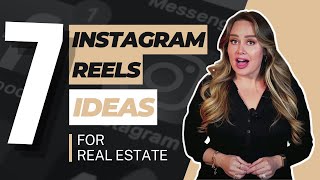 7 Incredibly Easy Instagram Reel Ideas for Realtors [upl. by Benioff]