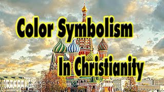 Christian Liturgical Colours  Colour Symbolism in Christianity [upl. by Anaeli]