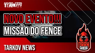 Aumente seu Stash com esse NOVO EVENTO  Missão do fence   Escape From Tarkov [upl. by Ledua]