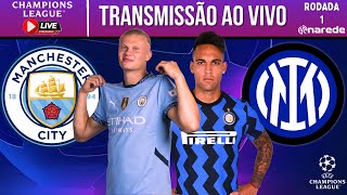 MANCHESTER CITY X INTER DE MILÃO AO VIVO  TRANSMISSÃO CHAMPIONS LEAGUE AO VIVO [upl. by Pepe]