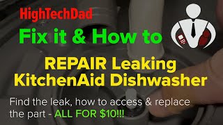 How to Repair a Leaky KitchenAid Dishwasher  Save 100s w this 10 fix KDTM354DSS4  KDTM354DSS5 [upl. by Nap327]