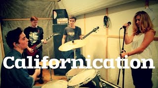 Red Hot Chili Peppers  quotCalifornicationquot cover by Sacramento [upl. by Suidaht73]