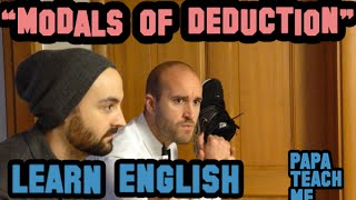 Modals of deduction  Learn English Advanced English lesson [upl. by Euqinorev813]