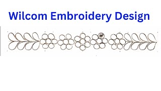 Wilcom Embroidery Design  How to Make Embroidery Design wilcomembroiderydesigns [upl. by Alil]