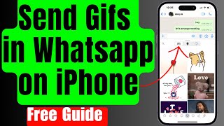 How to Send GIFs on WhatsApp on an iPhone Complete Guide 2024 [upl. by Siward739]