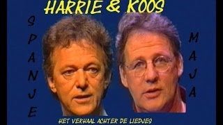 Harrie Jekkers amp Koos MeindertsHet verhaal achter de liedjes Spanje Vara [upl. by Aynos738]