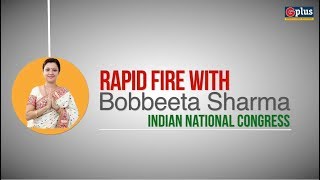 Rapid fire with Congress Lok Sabha candidate Bobbeeta Sharma G Plus [upl. by Schwitzer741]