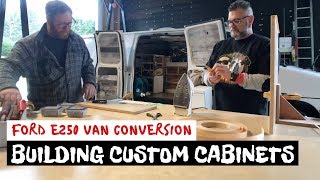 Building New Custom Cabinets  Ford E250 Cargo Van Conversion [upl. by Enomaj]