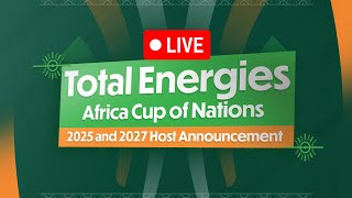 TotalEnergies CAF Africa Cup of Nations 2025 and 2027 Host Announcement [upl. by Werra225]