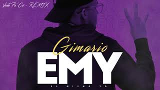 Gimario  Vente Pa´Ca Remix feat Byron Salas Toledo Moises Marsh amp Shadley Audio Oficial [upl. by Nevaeh]