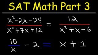 Solving Rational Equations and Factoring Trinomials  SAT Math Part 3 [upl. by Lehcer201]