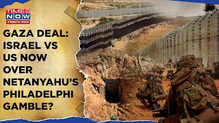 What’s Philadelphi Corridor’s Role In Gaza Deal Israel VS US As Netanyahu Hamas Refuse To Budge [upl. by Nainatrad]