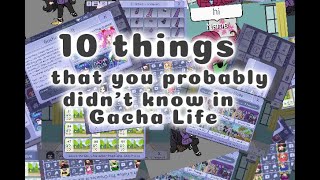 10 things you probably didnt know in Gacha Life [upl. by Helga]