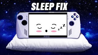 How I quotFIXEDquot ROG Allys SLEEP Issue [upl. by Ardnohs]