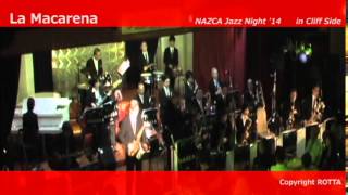 La Macarena  BigBand NAZCA JazzNight 2014 [upl. by Niroht]