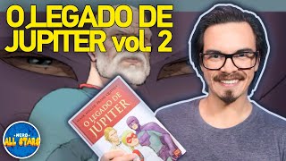 O LEGADO DE JÚPITER vol 2  História Completa [upl. by Laup255]