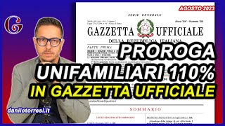 PROROGA SUPERBONUS unifamiliari 110 in Gazzetta Ufficiale DL 1042023 [upl. by Jaquith]