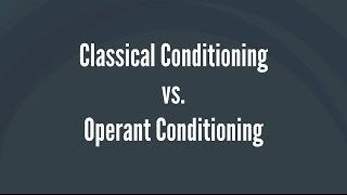 Classical Conditioning vs Operant Conditioning [upl. by Maitund509]