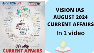 Vision IAS monthly current affairs  August 2024  Upsc cse 2024 [upl. by Leraj660]