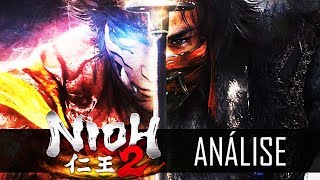 NIOH 2  VALE OU NÃO A PENA JOGAR [upl. by Pavia]