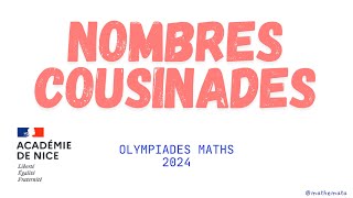 Olympiades nationales de mathématiques 2024  Nombres cousinades  Exercices académiques [upl. by Aleak]