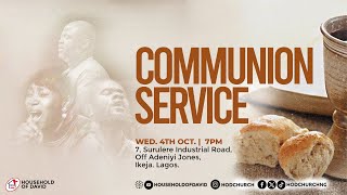 Communion Service  Live Stream  7PM WAT  October 4 2023 [upl. by Idnor203]