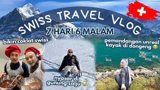 SWISS TRAVEL VLOG 🇨🇭NYASAR DI GUNUNG SALJU 🏔️ IKUT KELAS BIKIN COKLAT NAIK SAMPAN ⛵️ BANYAK LAGI [upl. by Laenej]