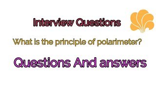 What is the principle of polarimeter [upl. by Nihs]