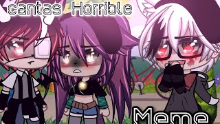 CANTAS HORRIBLE  MEME 💕 YUZURIHA SUZUKIquot3 gachalife [upl. by Tyrone]