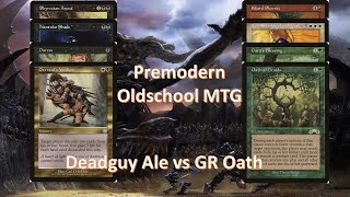 BW Deadguy Ale vs GR Oath of Druids  Premodern  MTG  Match 6  August Monthly  Oldschool [upl. by Sdlonyer]