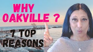 Living in Oakville Ontario  Top 7 Reasons People Love Oakville Ontario [upl. by Esina]