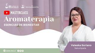 Masterclass Aromaterapia Esencias para el Bienestar [upl. by Avad]