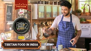 Tibetan Food In India  Raja Rasoi Aur Andaaz Anokha  Season 2  Episode 6  Ranveer Brar  Preview [upl. by Annauqaj]