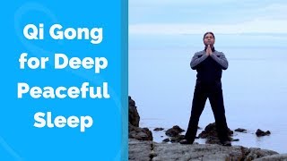 Qigong for Sleep Deep and Peaceful w Jeffrey Chand [upl. by Airbmat484]