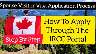 How To Apply Visitor Visa For Spouse Canada Spouse Visa Canada [upl. by Yanahs455]