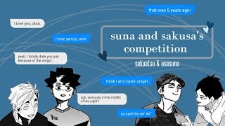 quot𝗰𝗼𝗺𝗽𝗲𝘁𝗶𝘁𝗶𝗼𝗻quot • haikyuu texts • sakuatsu amp osasuna [upl. by Livingstone]