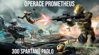 Jak probíhala operace Prometheus Zajímavosti o Halo [upl. by Ladiv388]