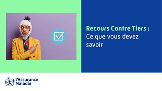 Recours Contre Tiers  Ce Que Vous Devez Savoir [upl. by Tacklind]