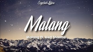 Malang Title Track Lyrics  Aditya Roy Kapur Disha Patani Anil K Kunal K  Ved Sharma [upl. by Nosnibor293]