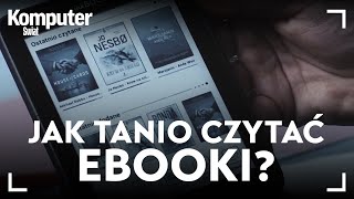 Jak tanio czytać ebooki Przyglądamy się kilku rozwiązaniom [upl. by Bron]